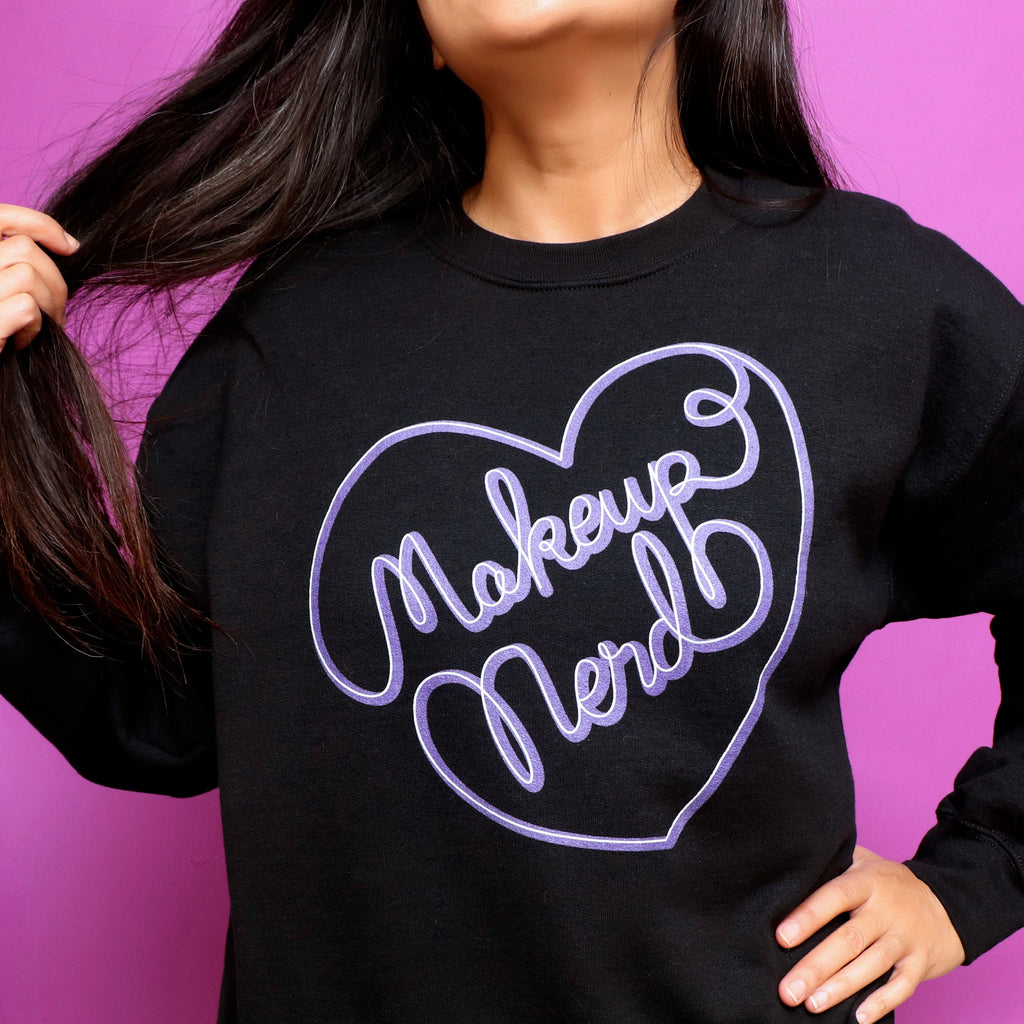 Makeup Nerd Sweatshirt (2021 VERSION!)
