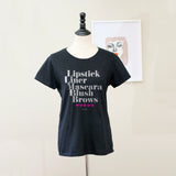 Lipstick Liner Mascara Blush Brows Tee